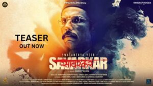 Swatantrya Veer Savarkar Official Teaser Review in 1080p