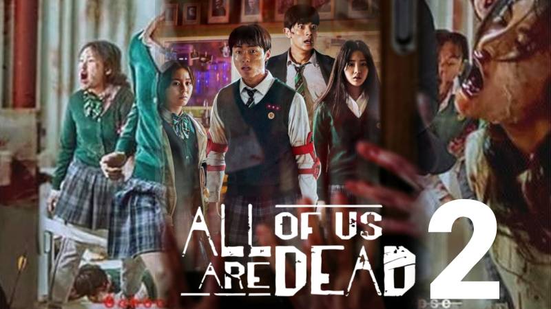 All of Us Are Dead Season 2 Release Date, Episodes, OTT Link
