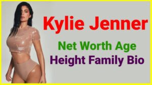 Kylie Jenner Net Worth Age Height Family Bio