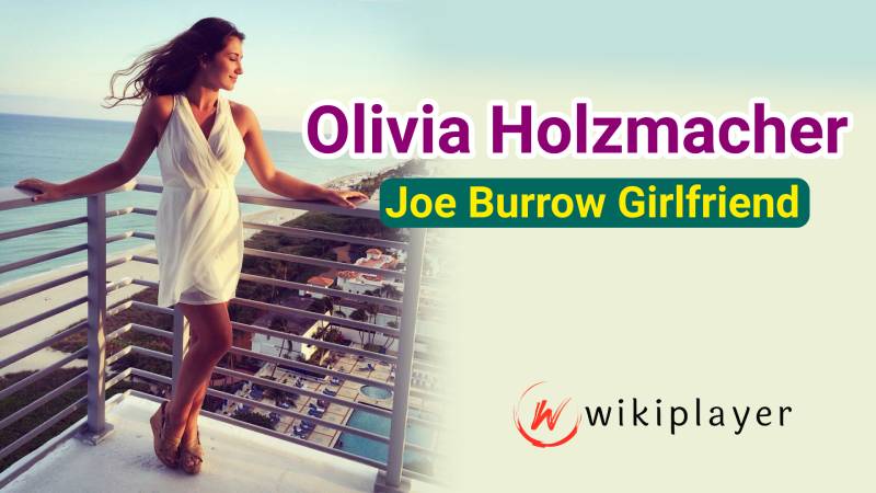 Joe-Burrow-girlfriend-Olivia-Holzmacher
