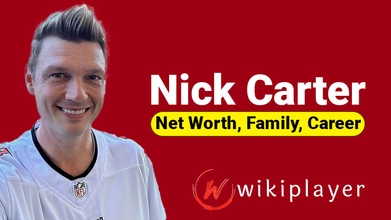 Nick-Carter-Net-Worth-Family-Career