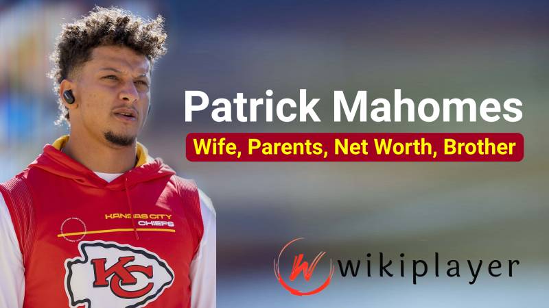 Patrick-Mahomes-wife-Parents-Net-Worth