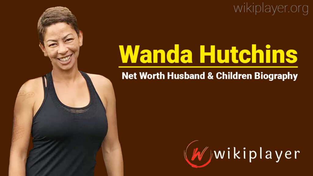 Wanda-Hutchins-Net-Worth-Husband-Children-Biography