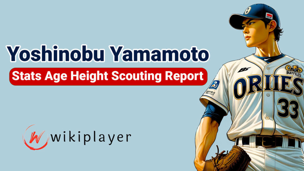 Yoshinobu-Yamamoto-Stats-Age-Height