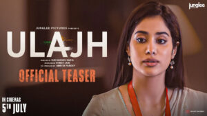 Ulajh-Teaser-released-Jhanvi-Kapoor-as-a-young-diplomat-watch-in-720p